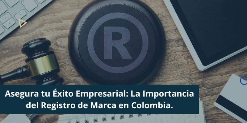 Registro de marca en Colombia
